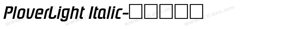 PloverLight Italic字体转换